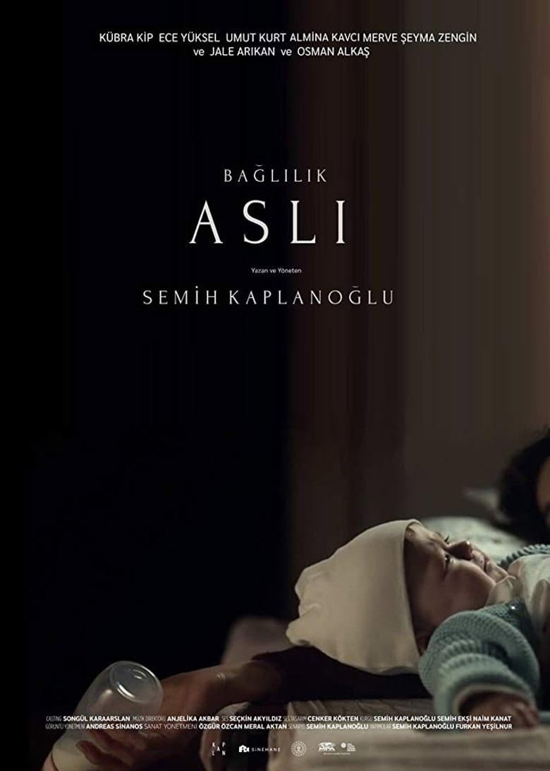 Bağlılık Aslı — poster